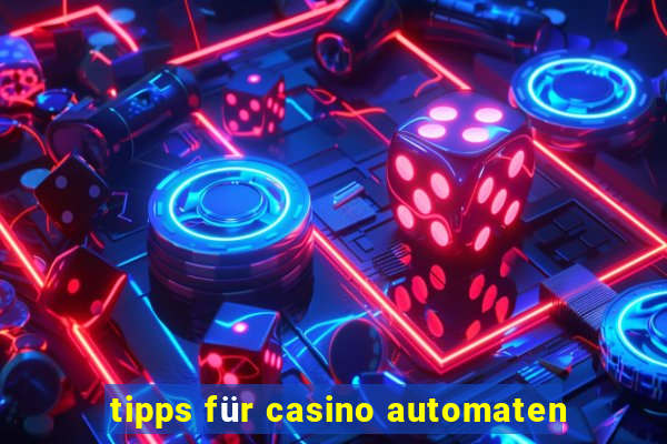 tipps für casino automaten