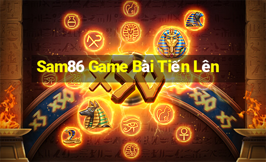 Sam86 Game Bài Tiến Lên