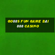 Go88S Fun Game Bài 888 Casino