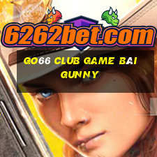 Go66 Club Game Bài Gunny