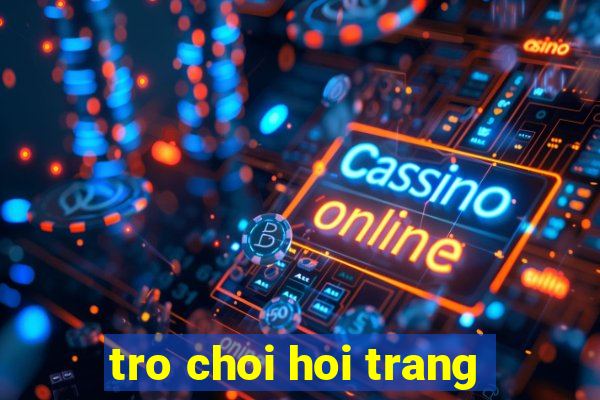 tro choi hoi trang