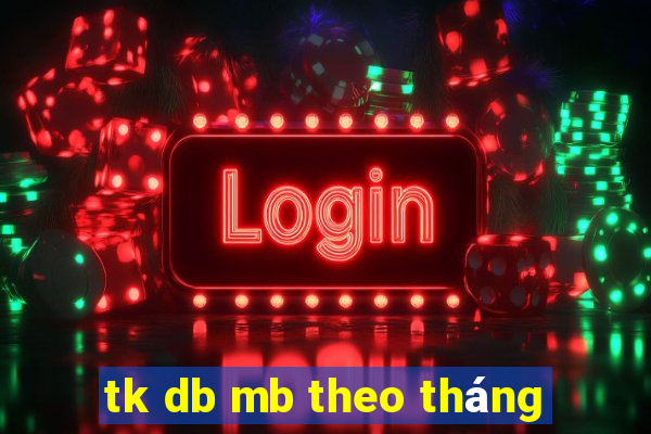 tk db mb theo tháng