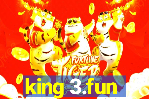 king 3.fun