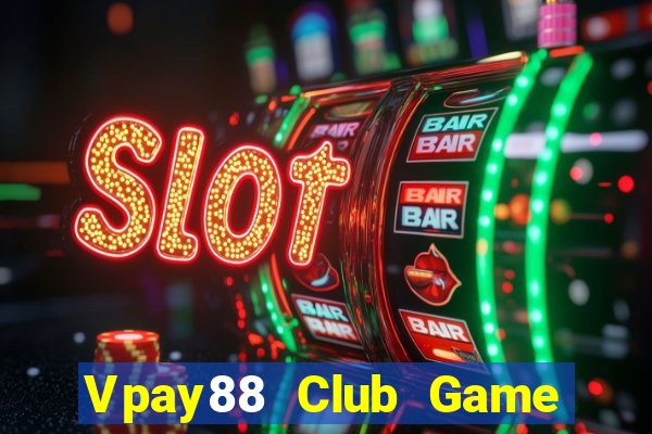 Vpay88 Club Game Bài 777