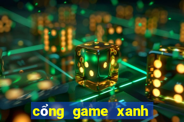 cổng game xanh chín quốc tế