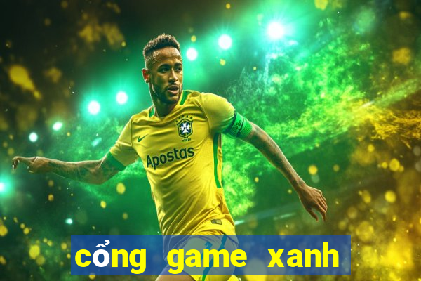 cổng game xanh chín quốc tế