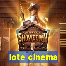 lote cinema