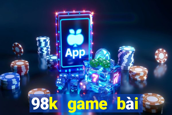 98k game bài chính hãng