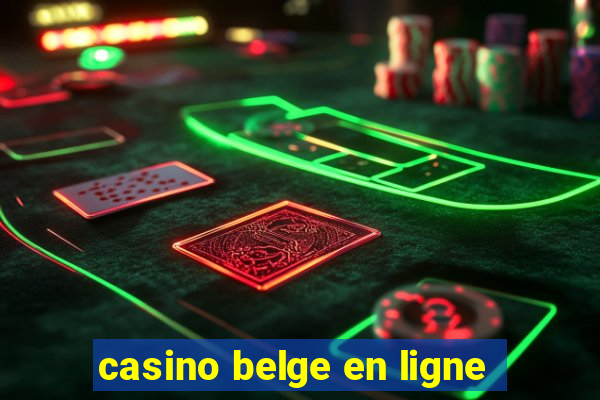 casino belge en ligne