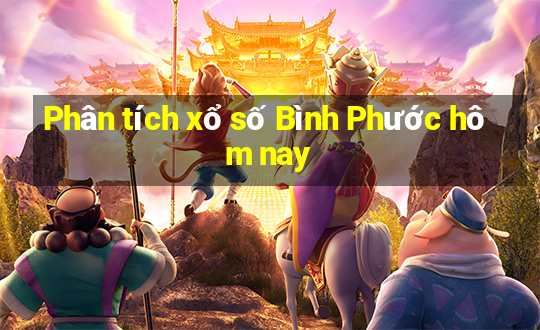 Phân tích xổ số Bình Phước hôm nay