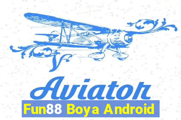 Fun88 Boya Android