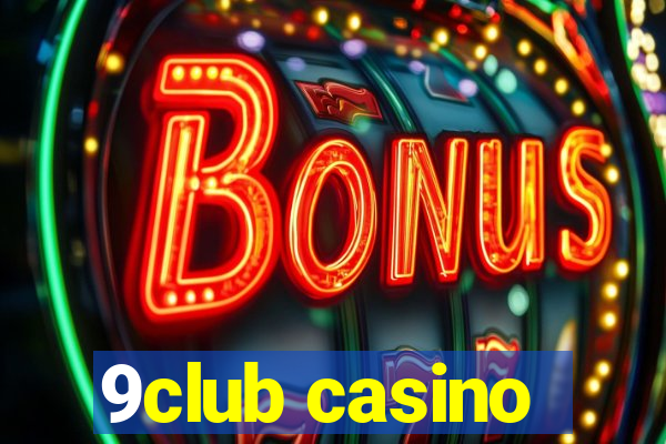 9club casino