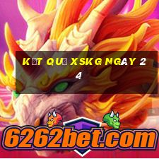 kết quả XSKG ngày 24