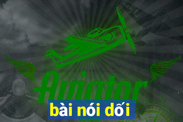 bài nói dối