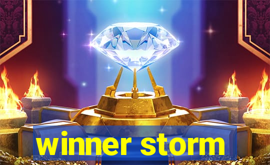 winner storm