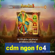 cdm ngon fo4