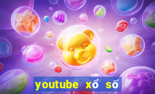 youtube xổ số miền nam