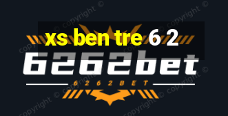 xs ben tre 6 2