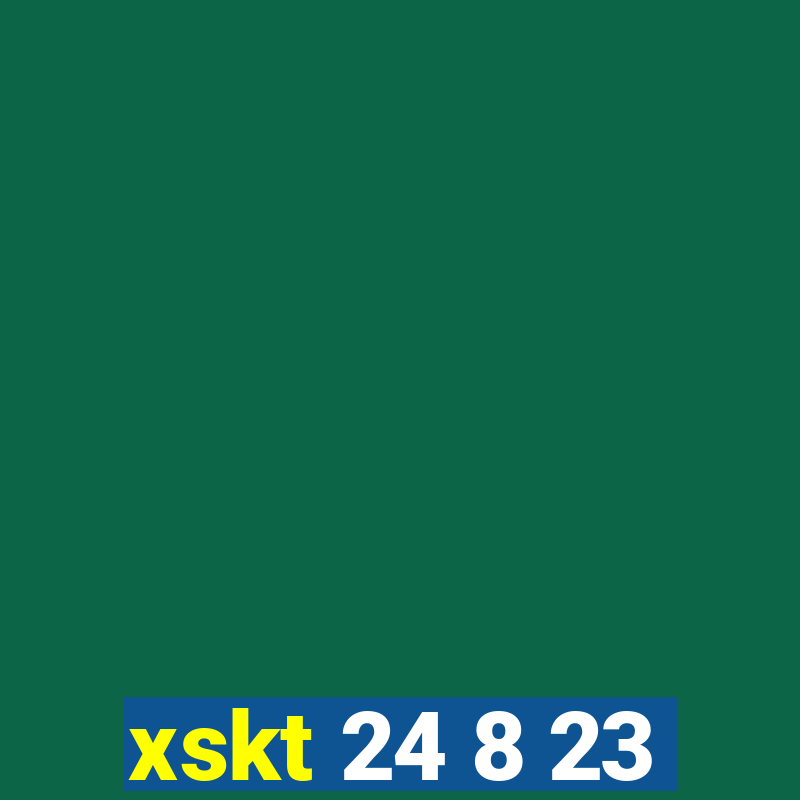 xskt 24 8 23