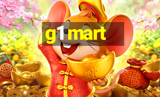 g1 mart