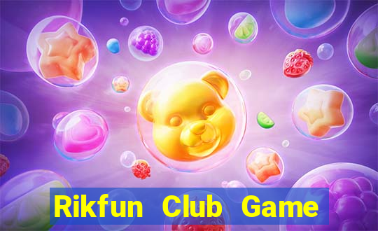 Rikfun Club Game Bài Nạp The Garena