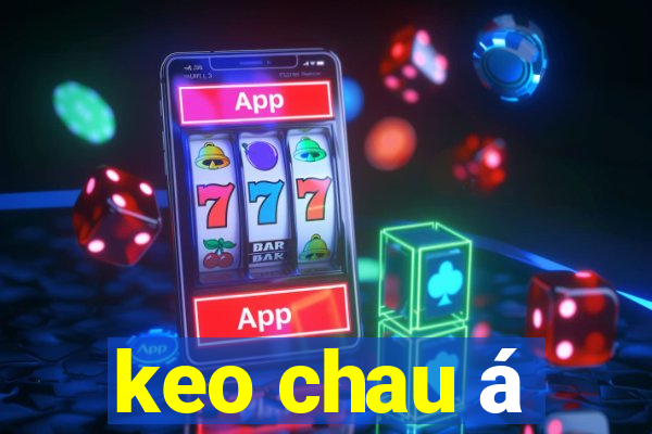 keo chau á