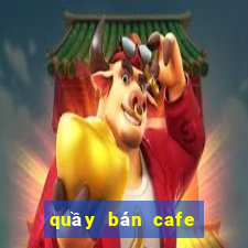 quầy bán cafe mang đi