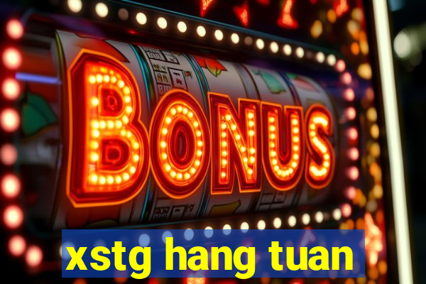 xstg hang tuan