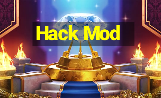 Hack Mod