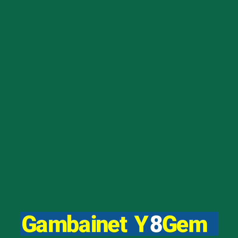 Gambainet Y8Gem