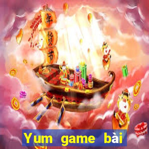 Yum game bài mật khẩu cài đặt