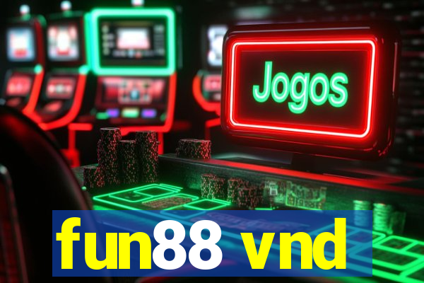 fun88 vnd