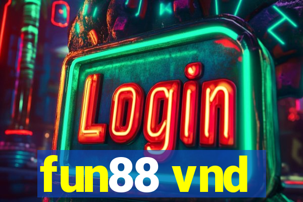 fun88 vnd