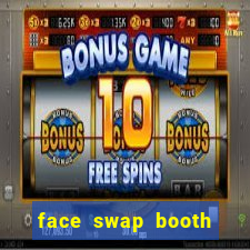 face swap booth photo changer