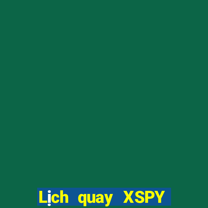 Lịch quay XSPY ngày 23