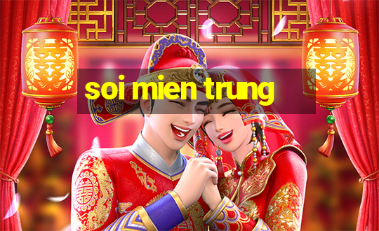 soi mien trung