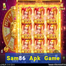 Sam86 Apk Game Bài Online Đổi Thưởng