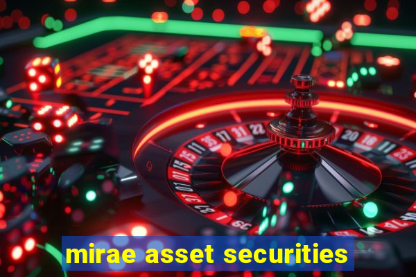 mirae asset securities