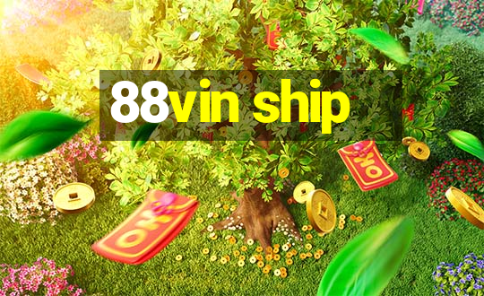 88vin ship