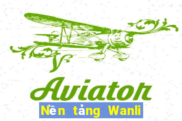 Nền tảng Wanli Việt nam