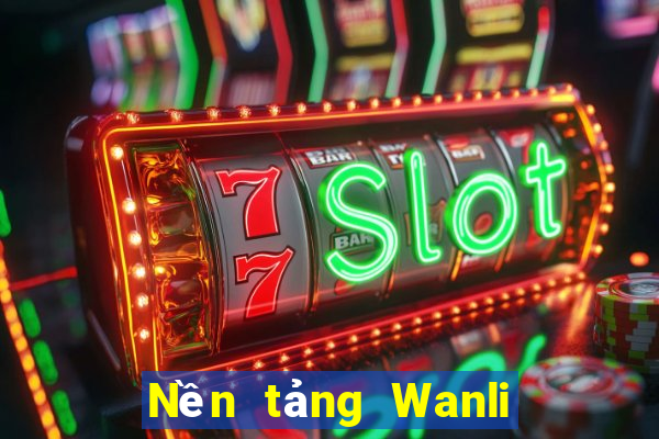 Nền tảng Wanli Việt nam