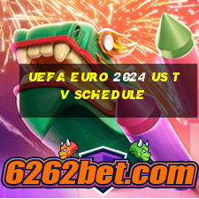 uefa euro 2024 us tv schedule