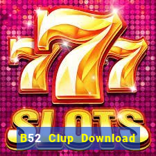 B52 Clup Download Game Bài