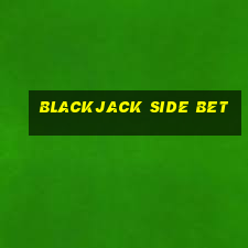 blackjack side bet