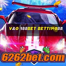 vào 188bet betting88