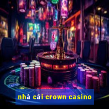 nhà cái crown casino