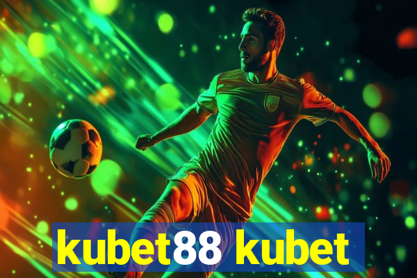 kubet88 kubet