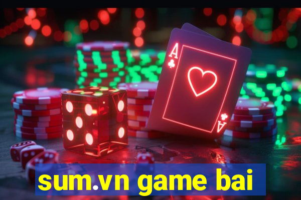 sum.vn game bai