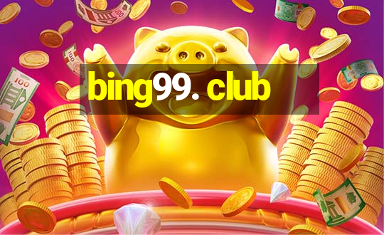 bing99. club