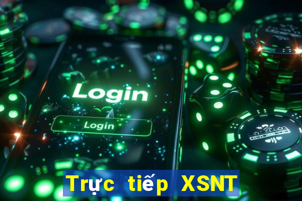 Trực tiếp XSNT ngày 19